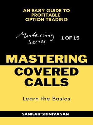 cover image of Mastering Covered Calls